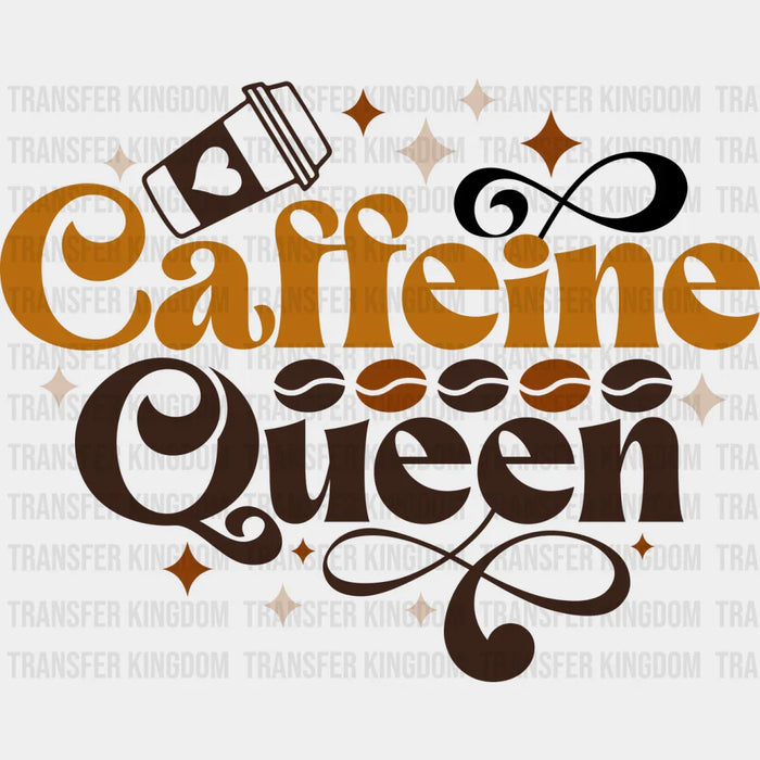Caffeine Queen Coffee Beans Design - Coffee Iron On DTF Transfer