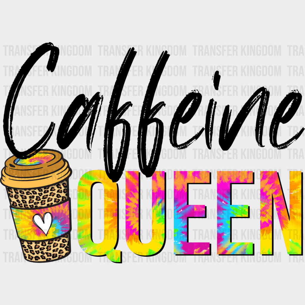 Caffeine Queen Colorful Design - Coffee Iron On Dtf Transfer Unisex S & M (10’’) / Dark Color