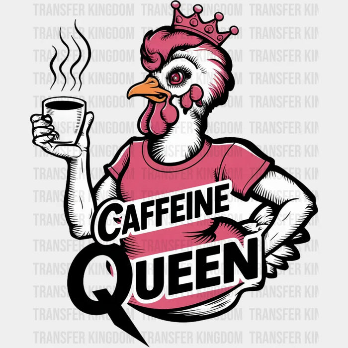 Caffeine Queen Pink Design - Coffee DTF Transfer