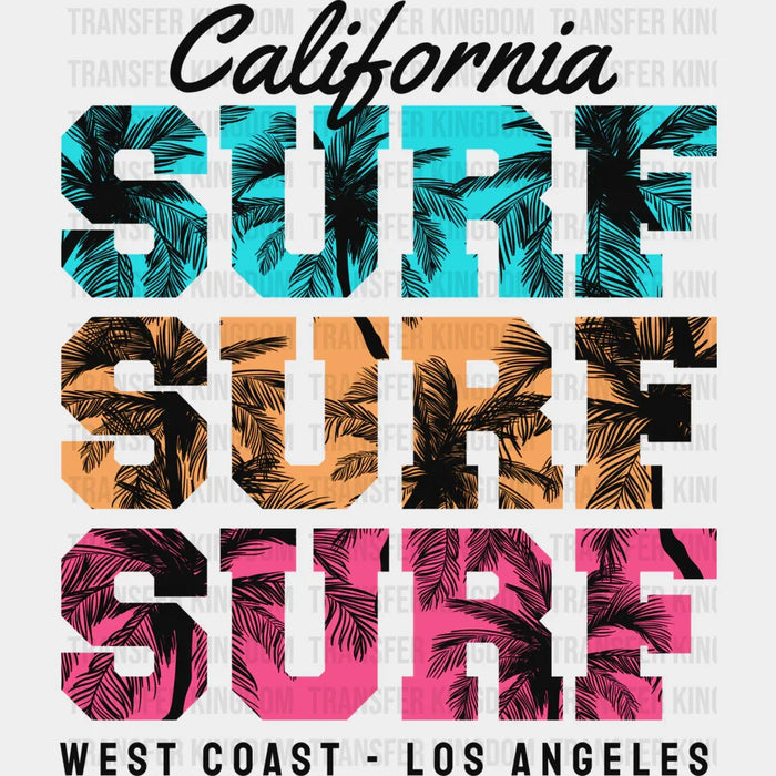 California Surf Surf Surf West Coast - Surfing DTF Heat Transfer