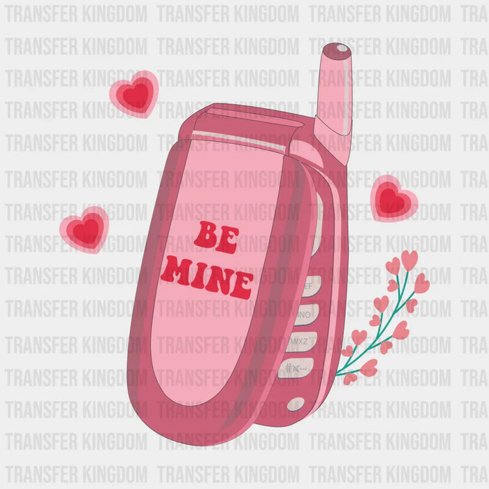 CALL ME AND BE MINE - DTF heat transfer
