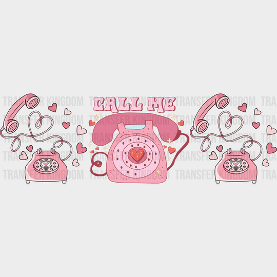 Call Me Telephone - Valentine’s Day Cup Wrap Uv Sticker Permanent Dtf Decal