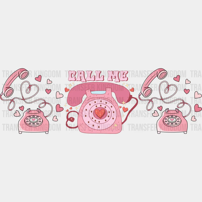 Call Me Telephone - Valentine's Day Cup Wrap UV Sticker Permanent UV DTF Decal