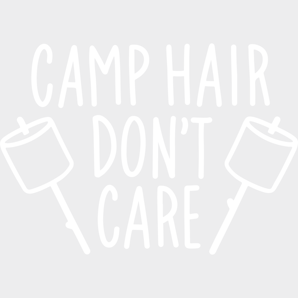 Camp Hair Dont Care - Campfire Design Dtf Heat Transfer Unisex S & M ( 10 ) / Light Color See