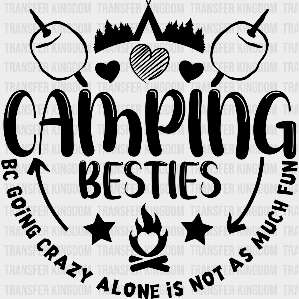 Camping Besties Design - Dtf Heat Transfer Unisex S & M (10’) / Dark Color See Imaging