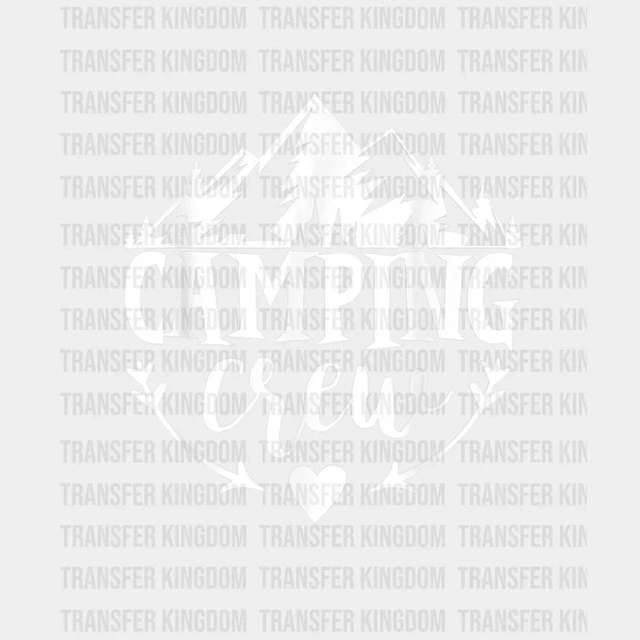 Camping Crew - Camping Group Design - DTF heat transfer