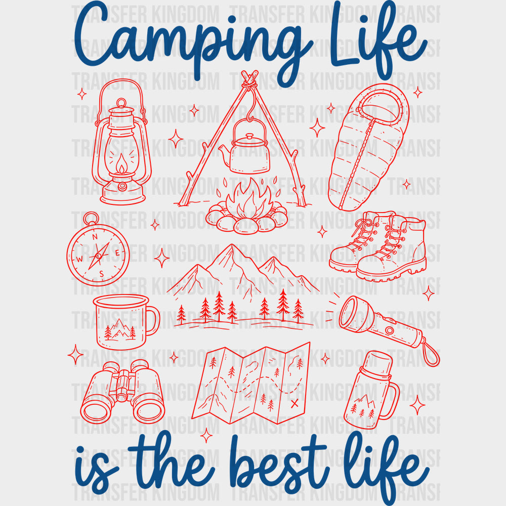 Camping Life Is The Best Life - Camping DTF Transfers