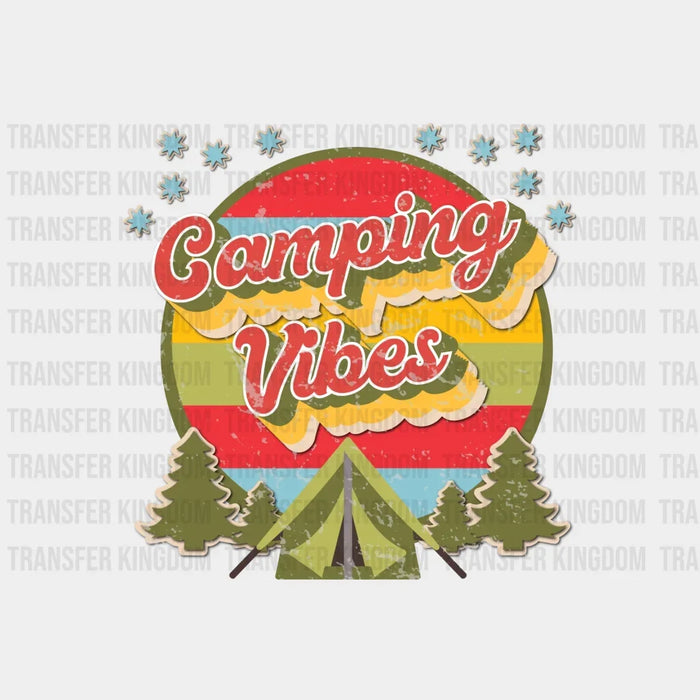 Camping Vibes Design - Camping DTF heat transfer