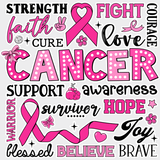 Cancer Awareness Support - Cancer DTF Transfer Unisex - S & M (10’’) Light Color Design (See Imaging)