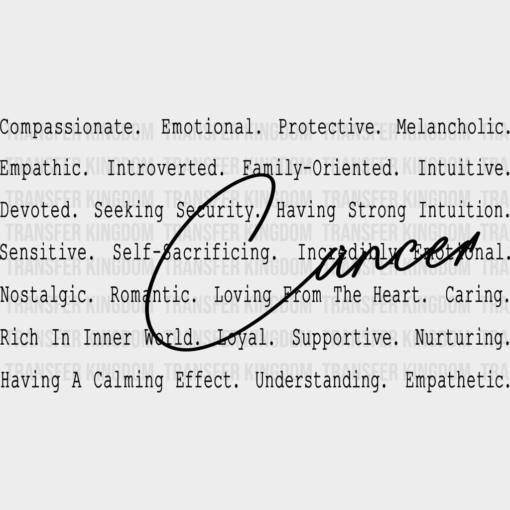Cancer Cursive B&W - Zodiacs & Horoscopes DTF Transfers - Adult Unisex - S & M (10’’) / Dark Color Design (See Imaging)