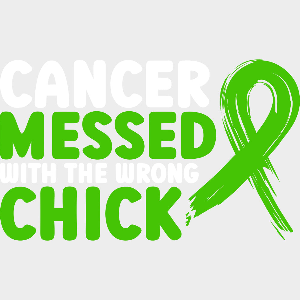Cancer Messed With The Wrong Chick - Lymphoma DTF Transfers - Adult Unisex - S & M (10’’) / Light Color Design (See