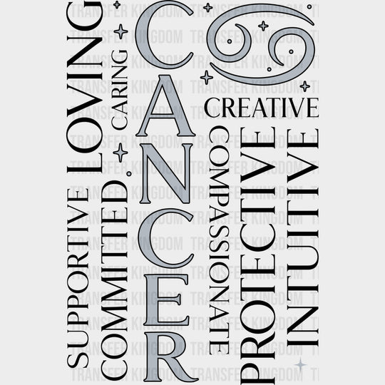 Cancer Qualities Gray - Zodiacs & Horoscopes DTF Transfers - Adult Unisex - S & M (10’’) / Dark Color Design (See