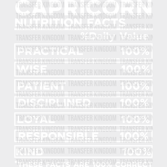 Capricorn Nutrition Facts - Zodiac & Horoscopes Dtf Heat Transfer Unisex S M (10’’) / Light