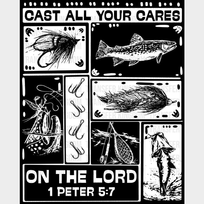 Cast All Your Cares On The Lord - Fishing DTF Transfers