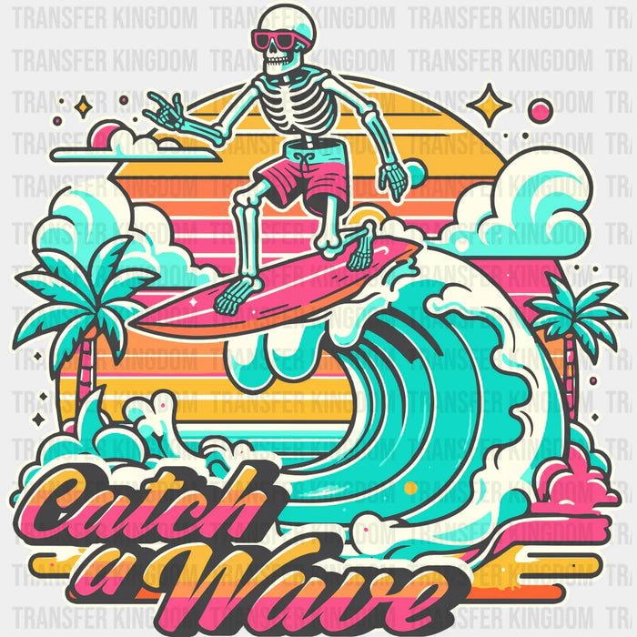 Catch Wave Skeleton Surf Design - Surfing DTF Transfer