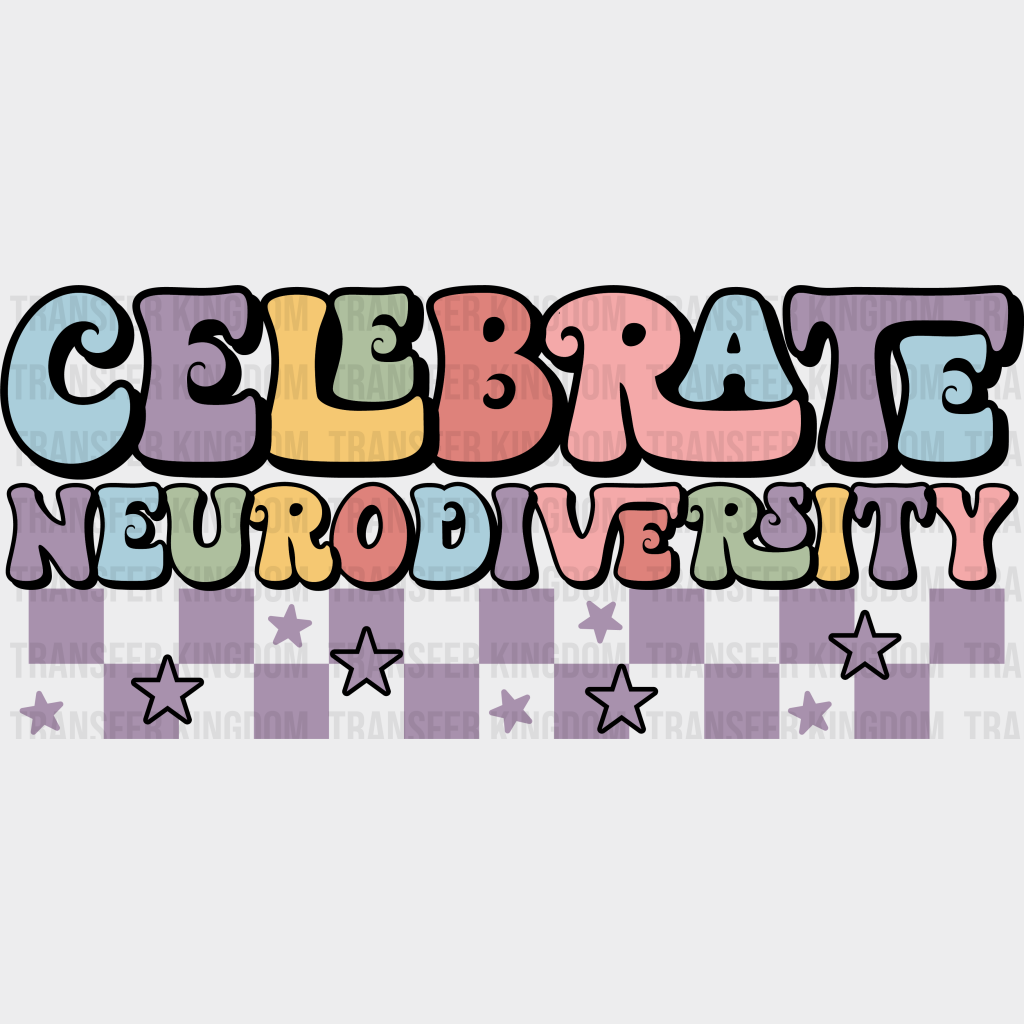 Celebrate Neurodiversity Design - Special Ed Dtf Heat Transfer Unisex S & M (10’’) / Dark Color