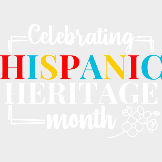 Celebrating Hispanic Heritage Month B&W Flower - Hispanic Heritage Month DTF Transfer Adult Unisex - S & M (10’’)
