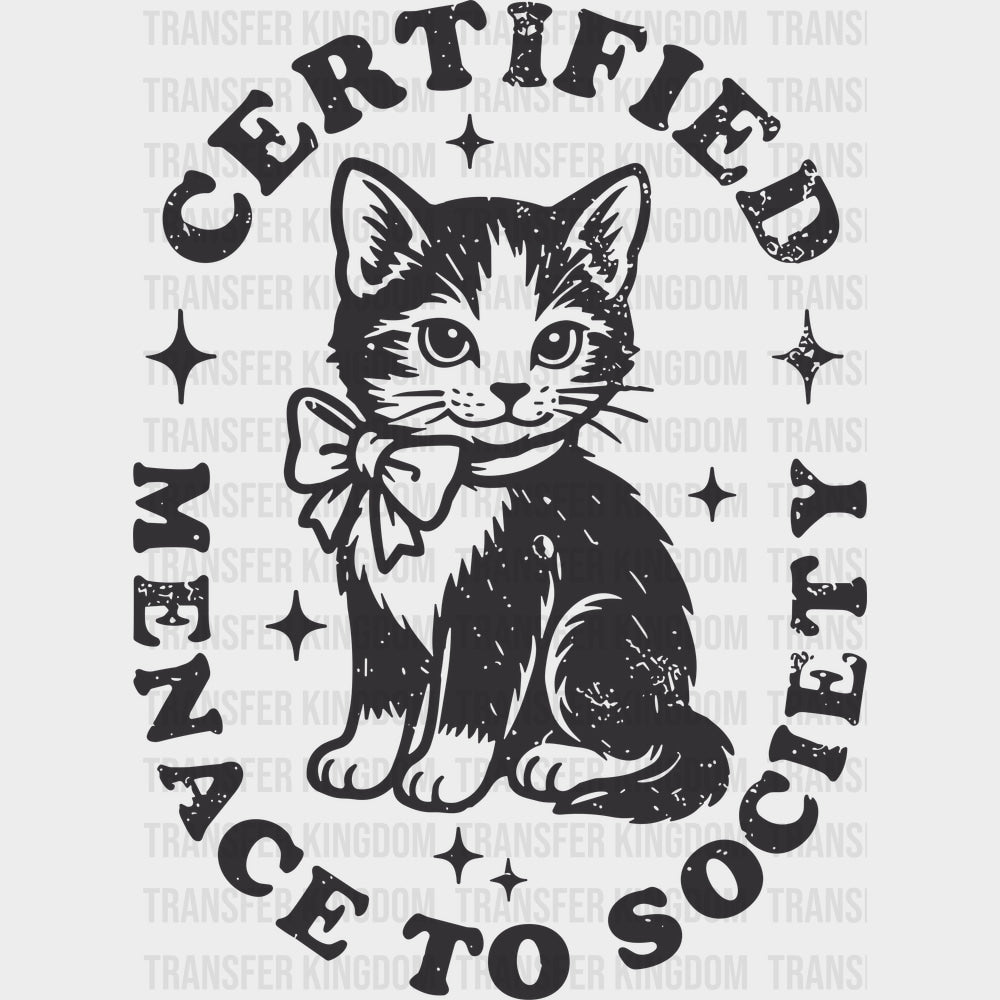 Certified Menace To Society - Funny DTF Transfers - Adult Unisex - S & M (10’’) / Dark Color Design (See Imaging)