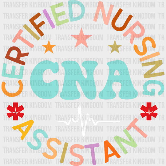 Certified Nursing Assistant Circular Design - CNA DTF Transfers