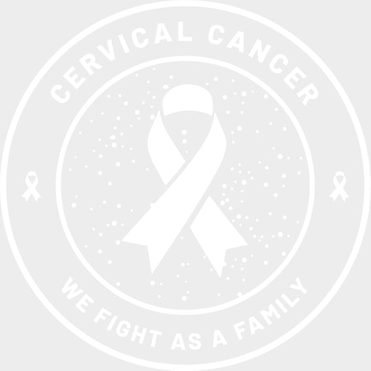Cervical Cancer We Fight As A Family - Cervical Cancer DTF Transfers - Adult Unisex - S & M (10’’) / Light Color Design