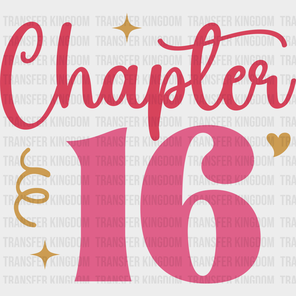 Chapter 16 - Sweet 16 DTF Transfers