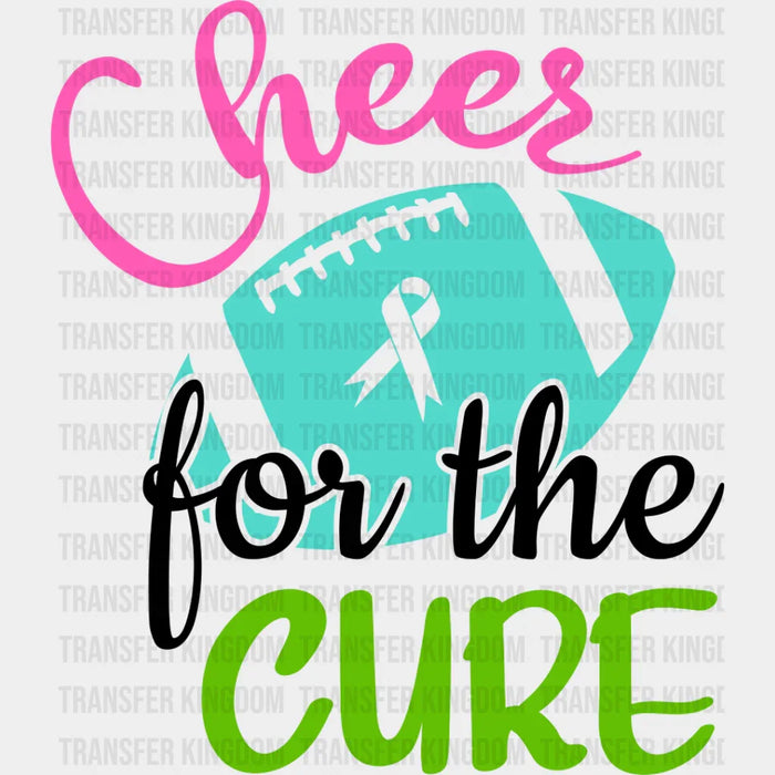 Cheer For The Cure - Metastatic Breast Cancer DTF Transfer