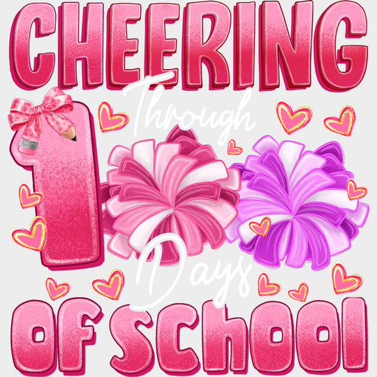 Cheering Through 100 Days Of School - Cheerleading DTF Transfers Adult Unisex - S & M (10’’) / Light Color Design (See