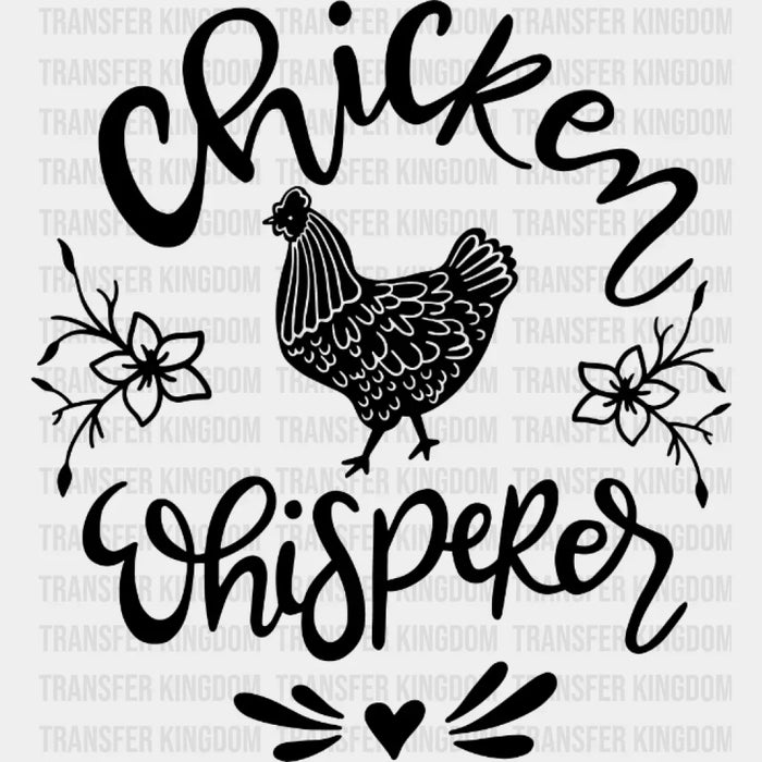 Chicken Whisperer Design - DTF heat transfer