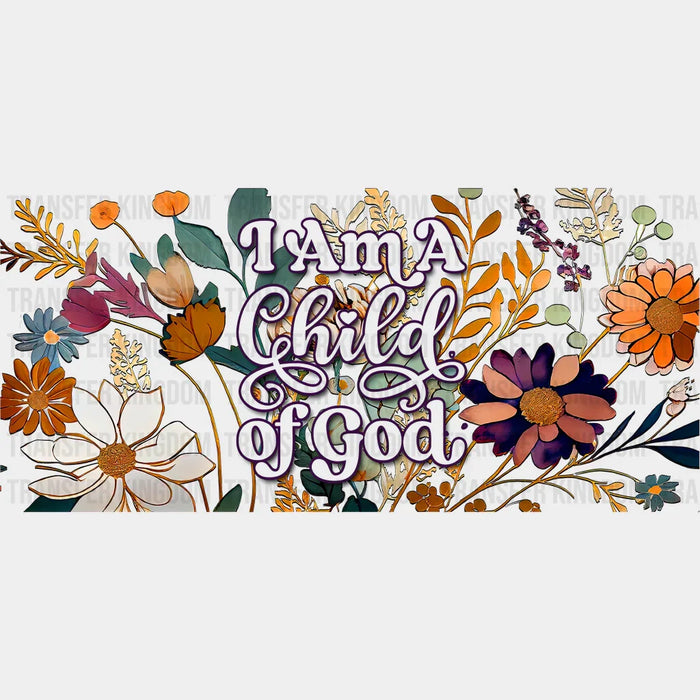 Child Of God Flowers - Religion Cup Wrap UV Sticker Permanent UV DTF Decal