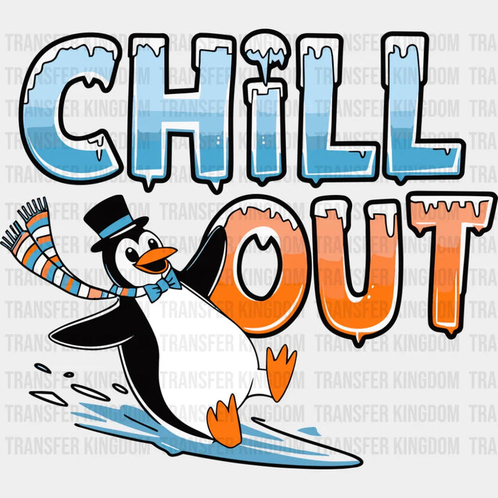Chill Out Penguin - Funny DTF Transfer
