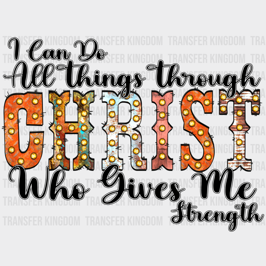 Christ Gives Me Strength Christmas Design - Dtf Heat Transfer