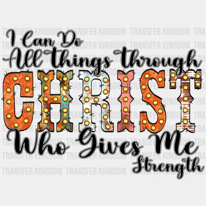 CHRIST GIVES ME STRENGTH Christmas Design - DTF heat transfer