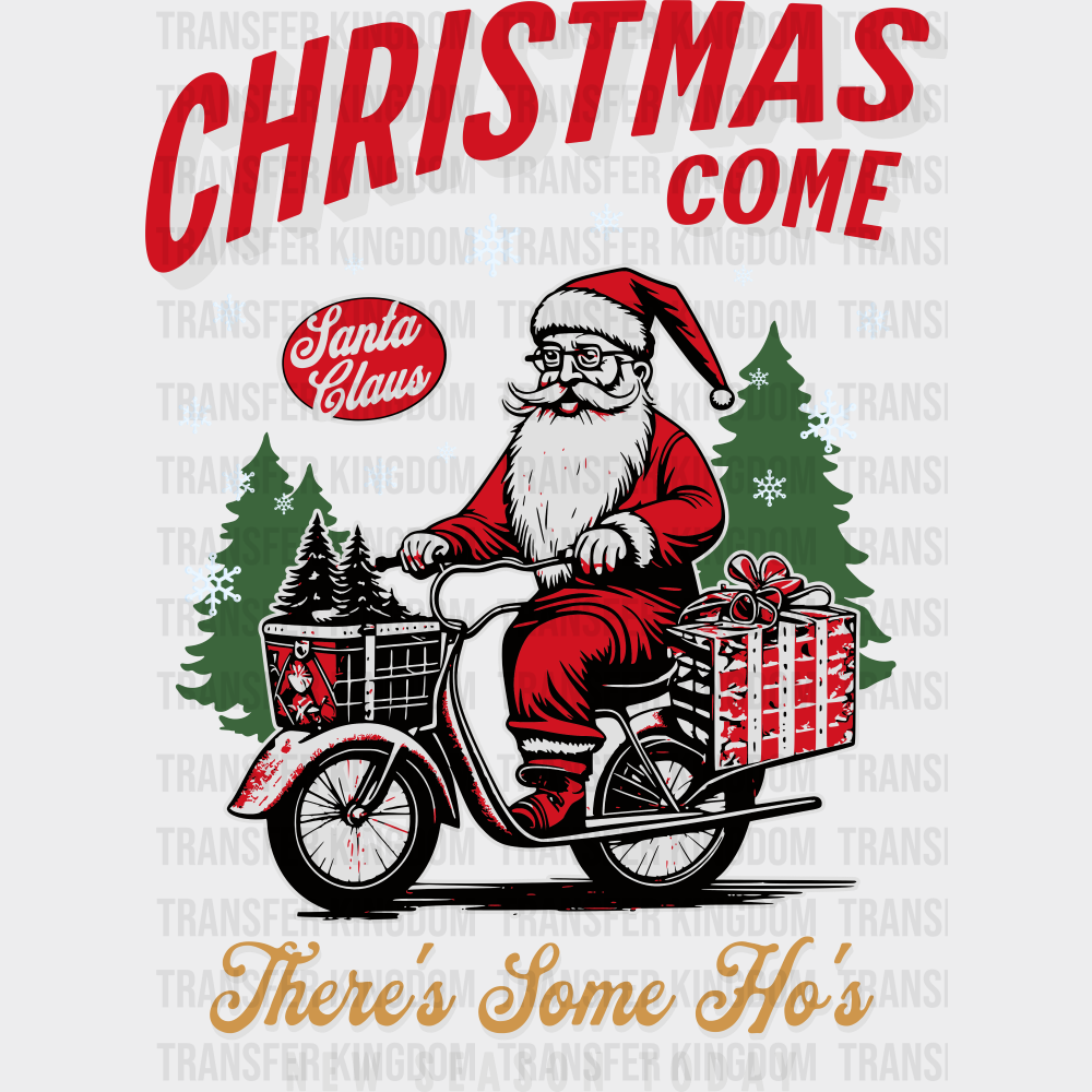Christmas Come - Christmas DTF Transfer