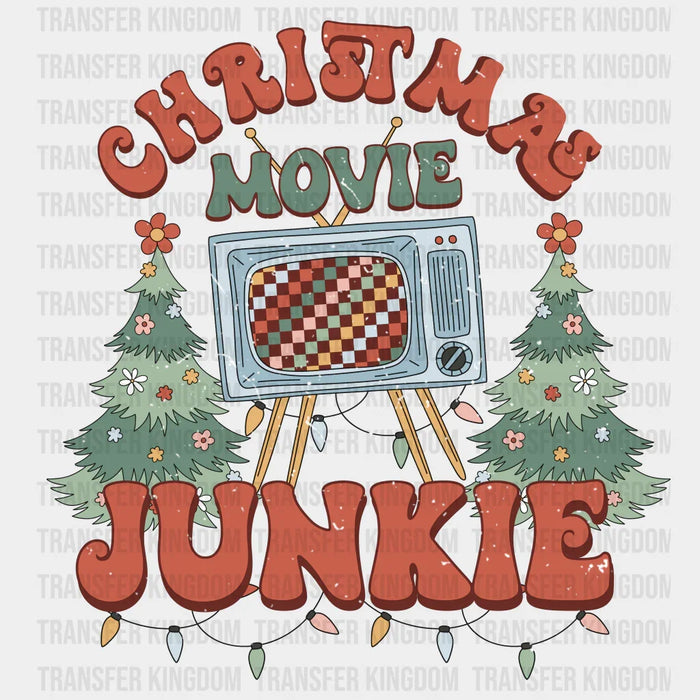 CHRISTMAS MOVIE JUNKIE Design - DTF heat transfer