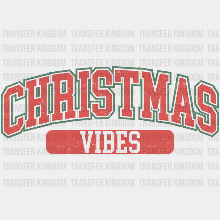 CHRISTMAS VIBES Christmas Design - DTF heat transfer