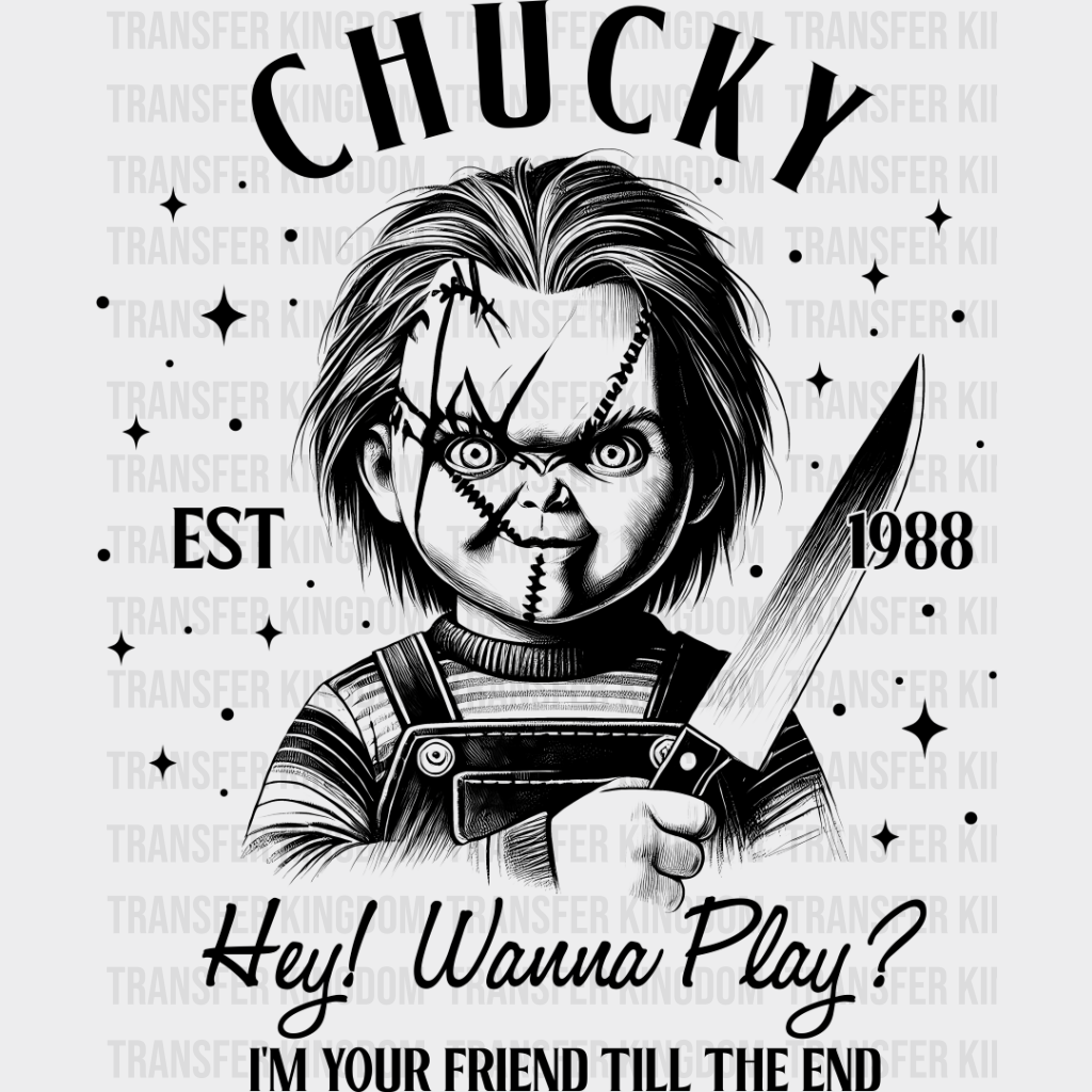 Chucky Hey Wanna Play - Halloween Iron On Dtf Transfer Unisex S & M (10’’) / Dark Color Design