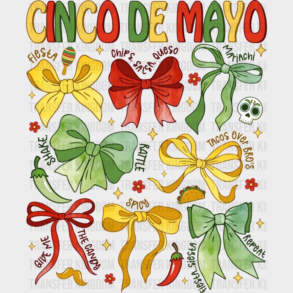 Cinco De Mayo Ribbons - Cinco De Mayo DTF Transfer Adult Unisex - S & M (10’’) / Dark Color Design (See Imaging)