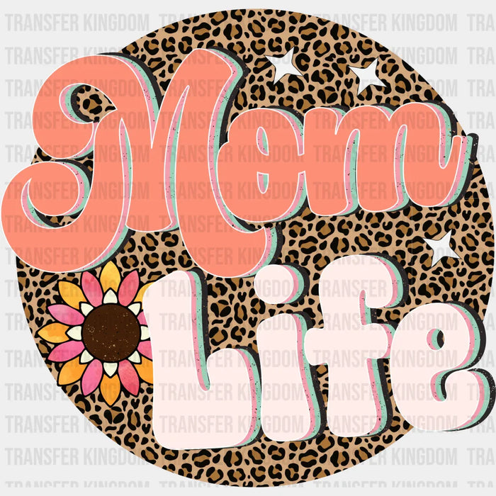 Circle Mom Life Design - Mothers Day - Funny Mom - DTF heat transfer