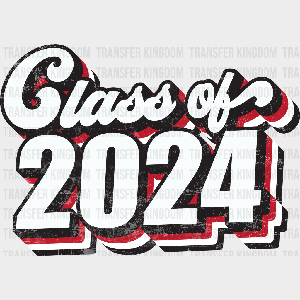 Class Of 2024 - Graduation Dtf Transfer