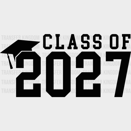 Class Of 2027 Cap B&W - Senior DTF Transfers - Adult Unisex - S & M (10’’) / Dark Color Design (See Imaging)