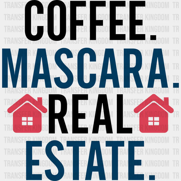 Coffee Mascara Real Estate B&W Design - Realtor DTF Heat Transfer