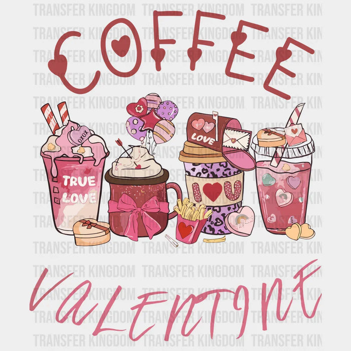 Coffee Valentine Valentine's Day Design - DTF heat transfer