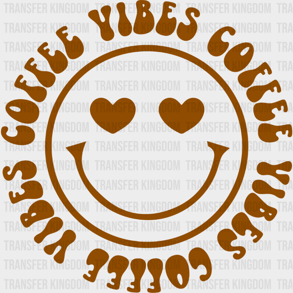 Coffee Vibes Smiley Design - Iron On Dtf Transfer