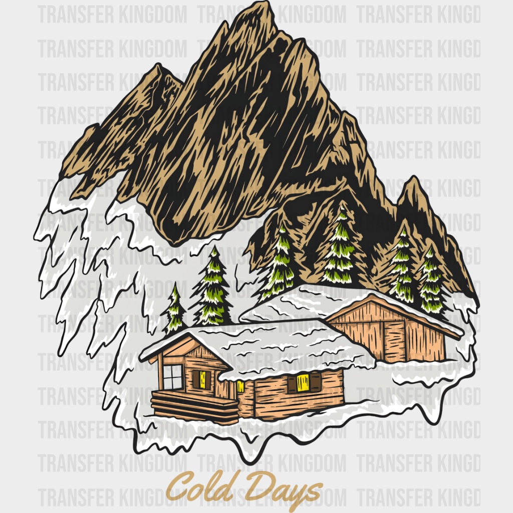 Cold Days Mountain Cabin - Hiking DTF Transfers Adult Unisex - S & M (10’’) / Dark Color Design (See Imaging)
