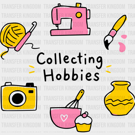 Collecting Hobbies - Hobbies DTF Transfers - Adult Unisex - S & M (10’’) / Dark Color Design (See Imaging)