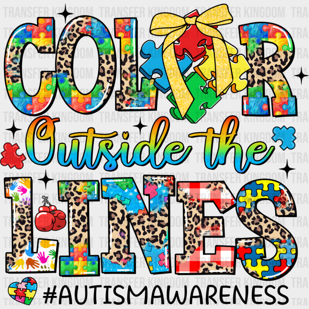 Color Outside The Lines - Autism Awareness DTF Transfer