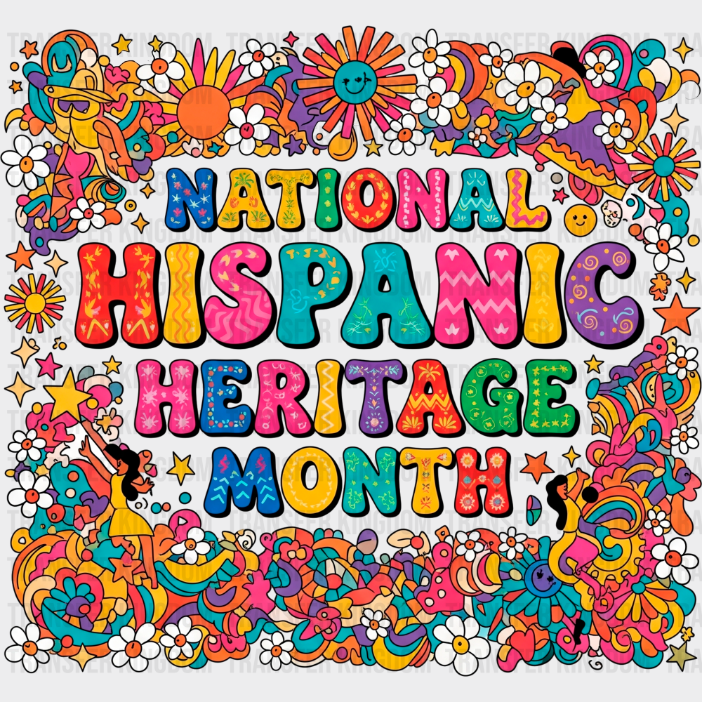 Colorful National Hispanic Heritage Month Design - Hispanic Heritage Month DTF Transfer