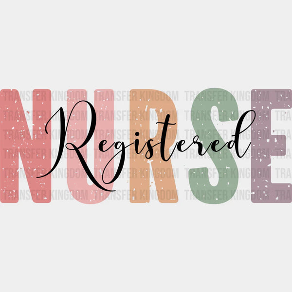 Colorful Registered Nurse Cursive Design - Registered Nurse DTF Transf