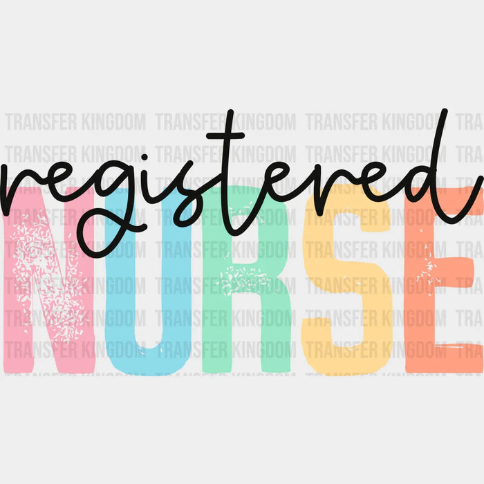 Colorful Registered Nurse Colorful Design - Registered Nurse DTF Transfers