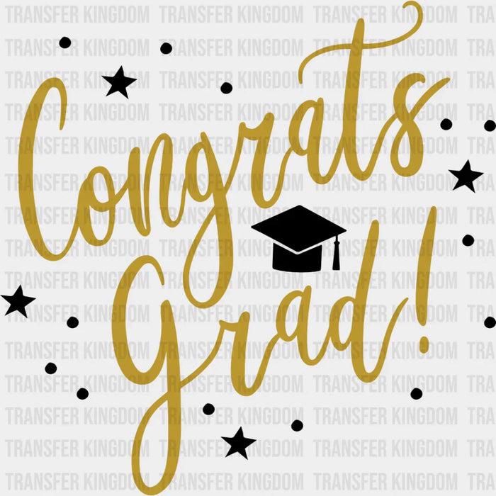 Congrats Grad - Graduation DTF Transfer